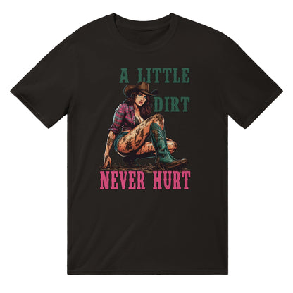 A Little Dirt Never Hurt T-Shirt Graphic Tee Australia Online Black / S