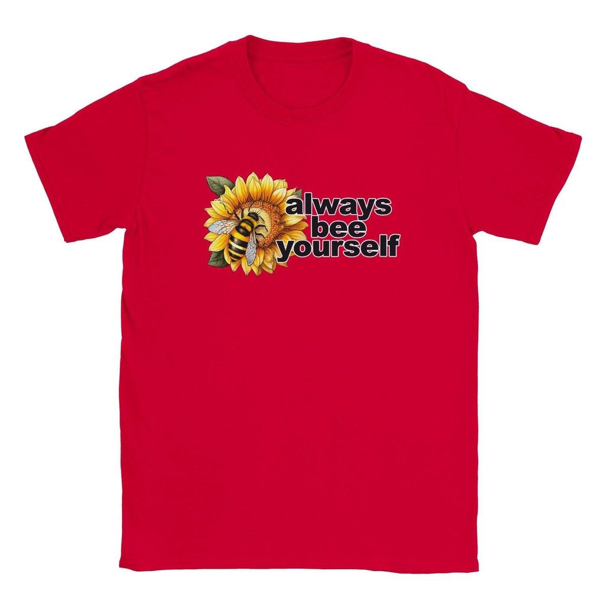 Always bee yourself T-Shirt Adults T-Shirts Unisex Red / S BC Australia