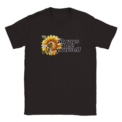 Always bee yourself T-Shirt Adults T-Shirts Unisex Black / S BC Australia