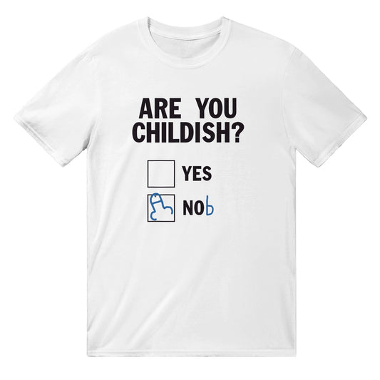 Are You Childish? T-shirt Australia Online Color White / S