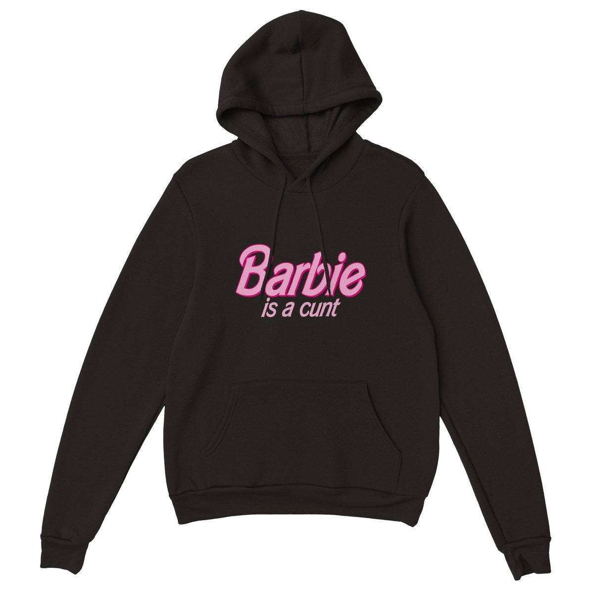 Barbie Is A Cunt Hoodie Australia Online Color Black / S