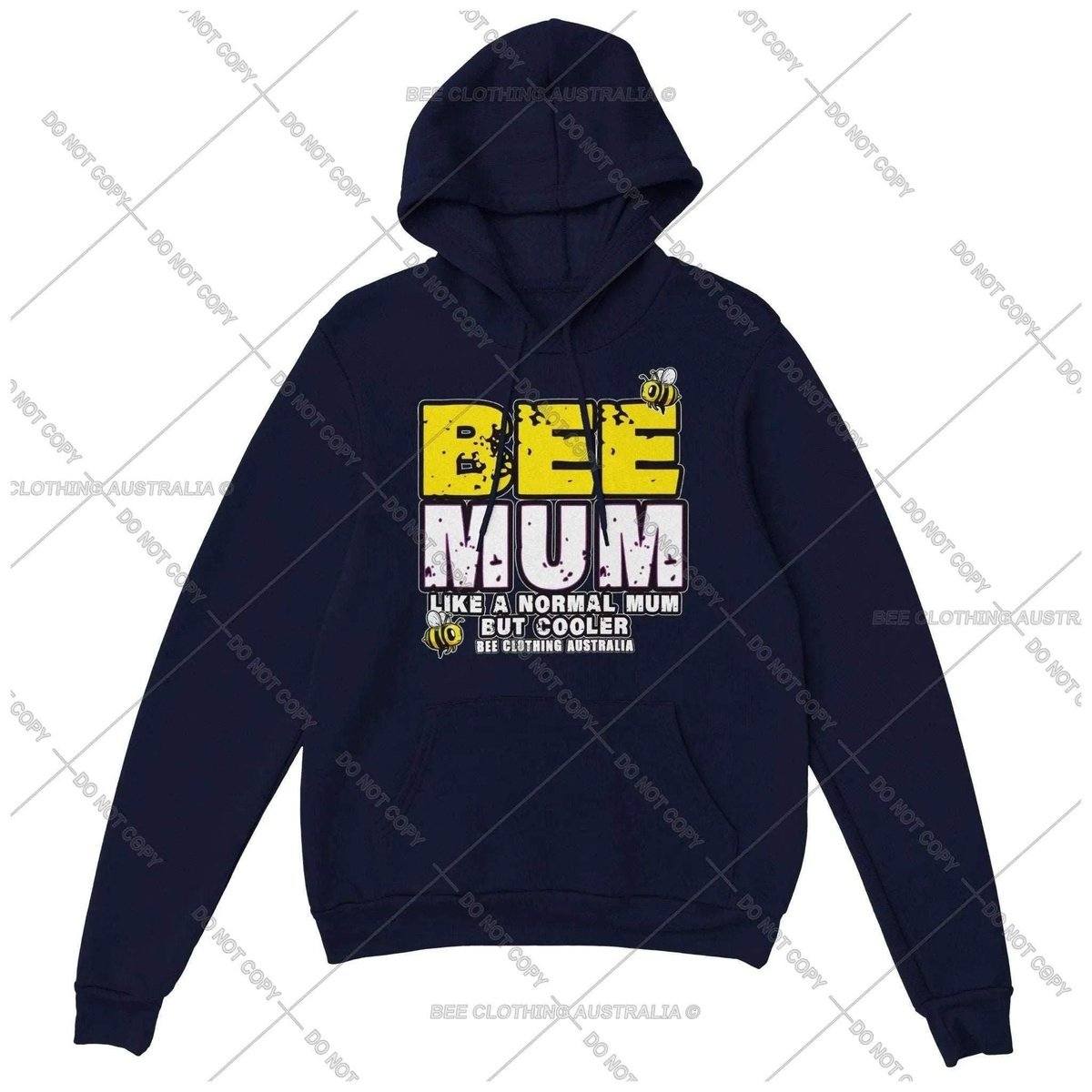 Bee Mum like a normal mum but cooler Hoodie - Mum Beekeeper hoodie - Womens Pullover Hoodie Womens Hoodies Navy / S Bee Clothing Australia