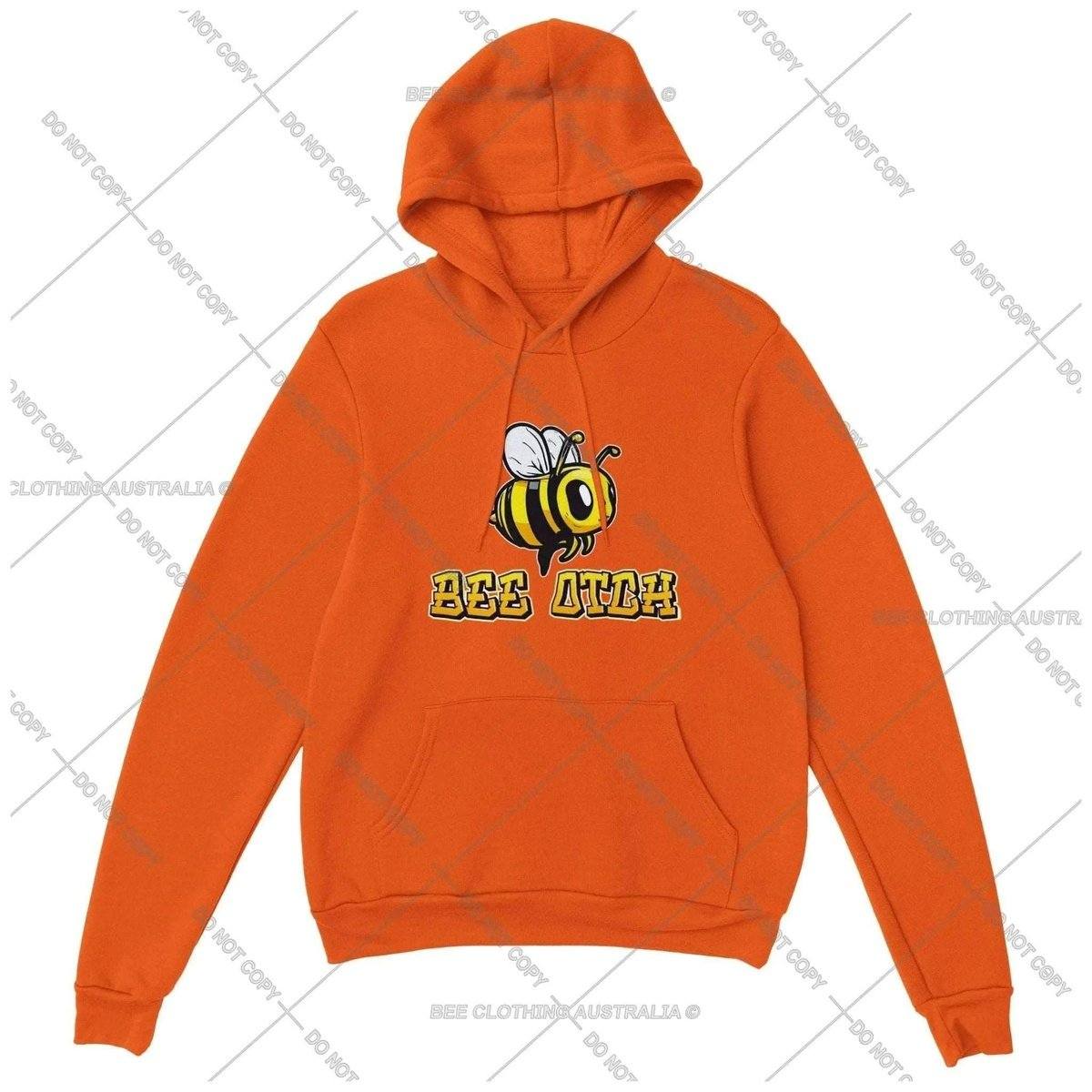 Bee Otch Hoodie - Funny Bee Hoodie - Womens Pullover Hoodie Australia Online Color Orange / S