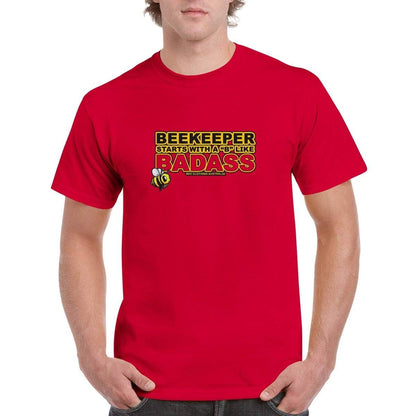 Beekeeper Starts With a B Like BADASS T-Shirt - Badass beekeeper Tshirt - Unisex Crewneck T-shirt Australia Online Color Red / S