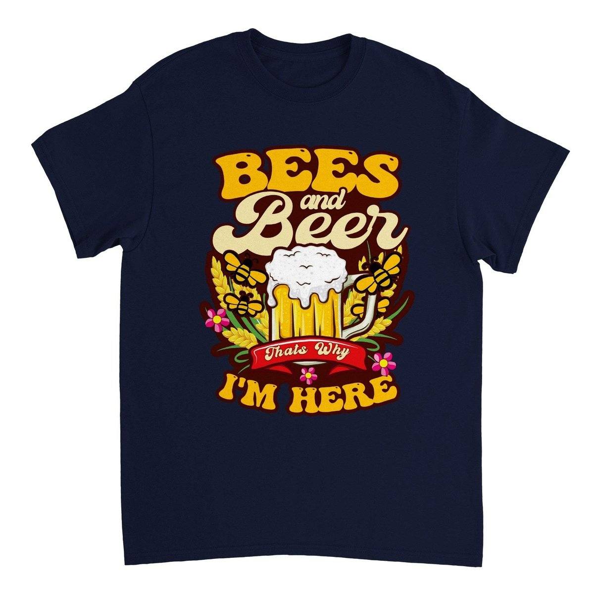 Bees And Beer Thats Why Im Here T-Shirt - Funny Bee Beer Tshirt - Unisex Crewneck T-shirt Australia Online Color Navy / S