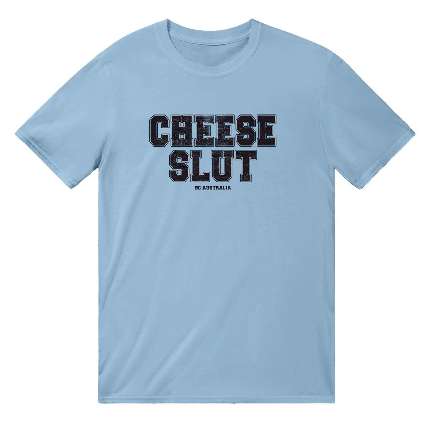 Cheese Slut T-shirt Australia Online Color Light Blue / S
