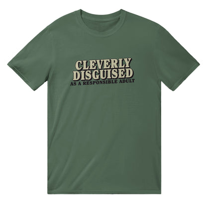 Cleverly Disguised T-Shirt Graphic Tee Australia Online Military Green / S