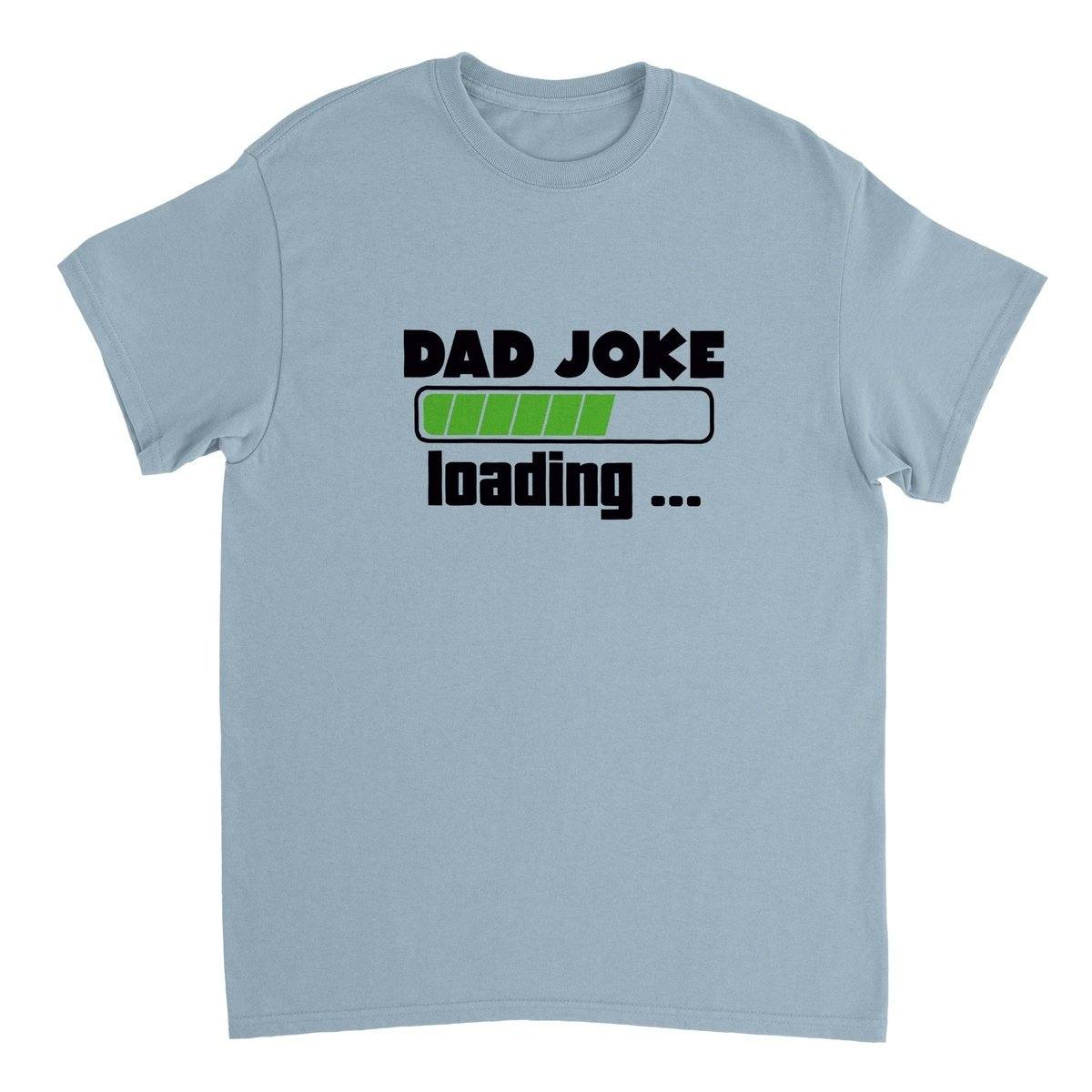 Dad Joke Loading T-SHIRT Australia Online Color Light Blue / S