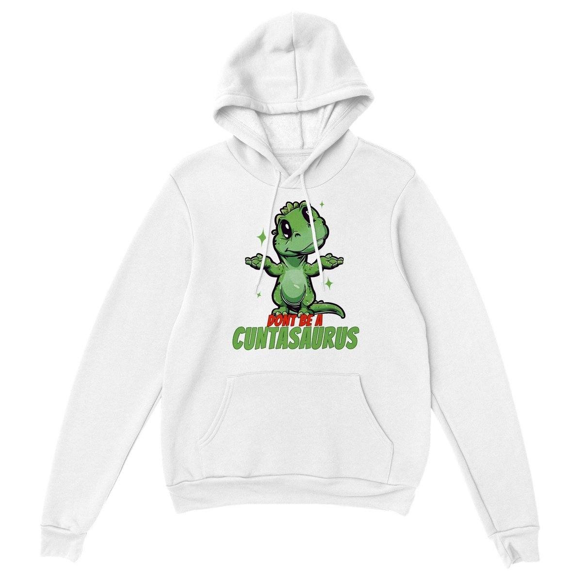 Dont Be A Cuntasaurus Hoodie Adults Pullover Hoodie White / S Bee Clothing Australia