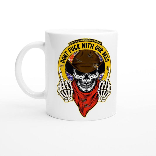 Dont Fuck With Our Bees Mug Australia Online Color
