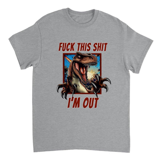 Fuck This Shit Im Out T-SHIRT Australia Online Color Sports Grey / S