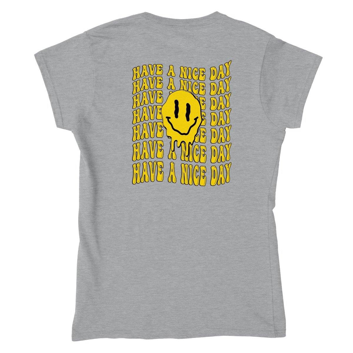 Have A Nice Day T-SHIRT Australia Online Color Sports Grey / Womens / S