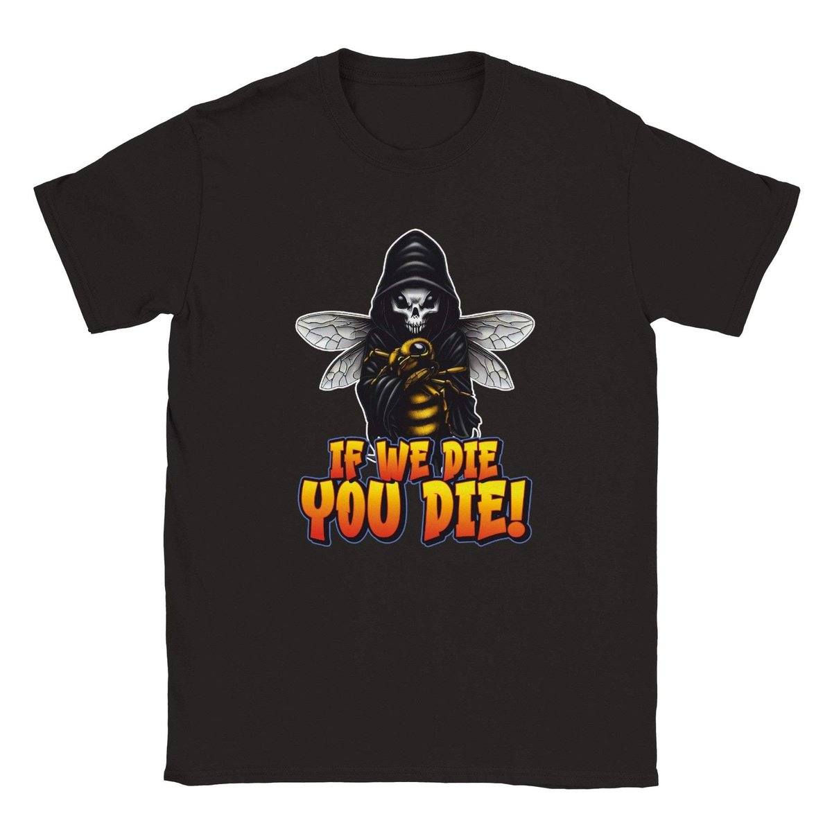 If We Die You Die! - Classic Unisex Crewneck T-shirt Australia Online Color Black / S