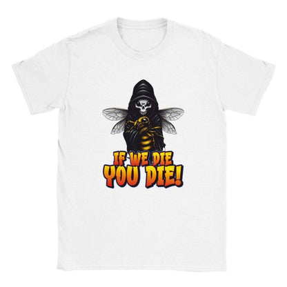 If We Die You Die! - Classic Unisex Crewneck T-shirt Australia Online Color White / S