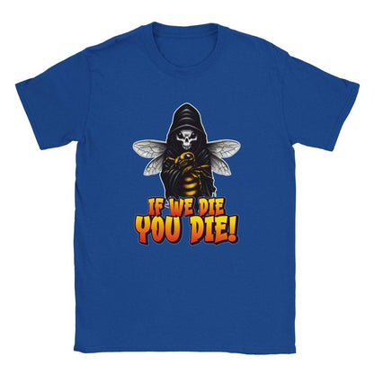 If We Die You Die! - Classic Unisex Crewneck T-shirt Australia Online Color Royal / S