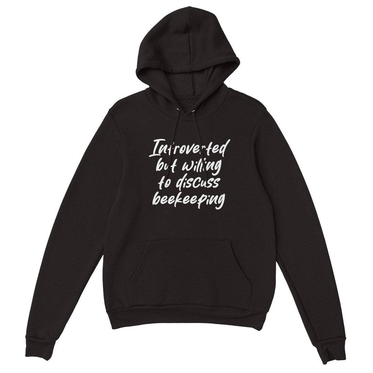 Introverted but willing to discuss beekeeping Hoodie - Premium Unisex Pullover Hoodie Australia Online Color Black / XS