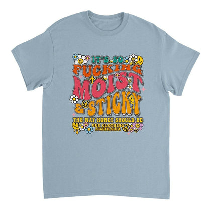 It's So Fucking Moist - Groovy Moist T-Shirt - Unisex Crewneck T-shirt Australia Online Color Light Blue / S