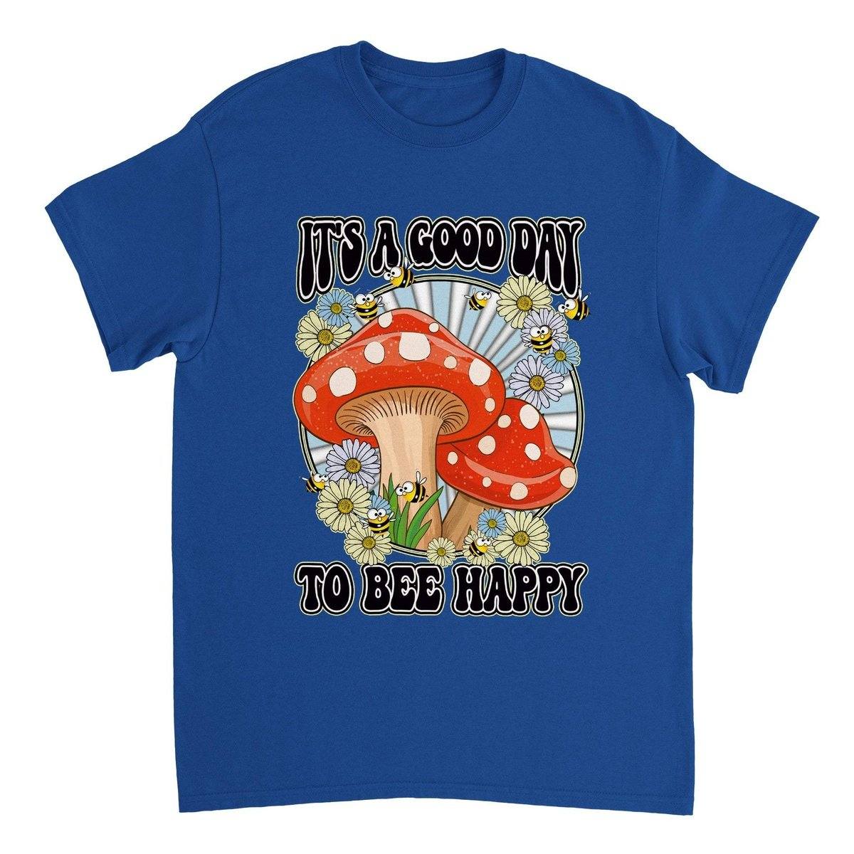 Its A Good Day To Bee Happy T-Shirt - Funny Bee Mushroom Tshirt - Unisex Crewneck T-shirt Australia Online Color Royal / S