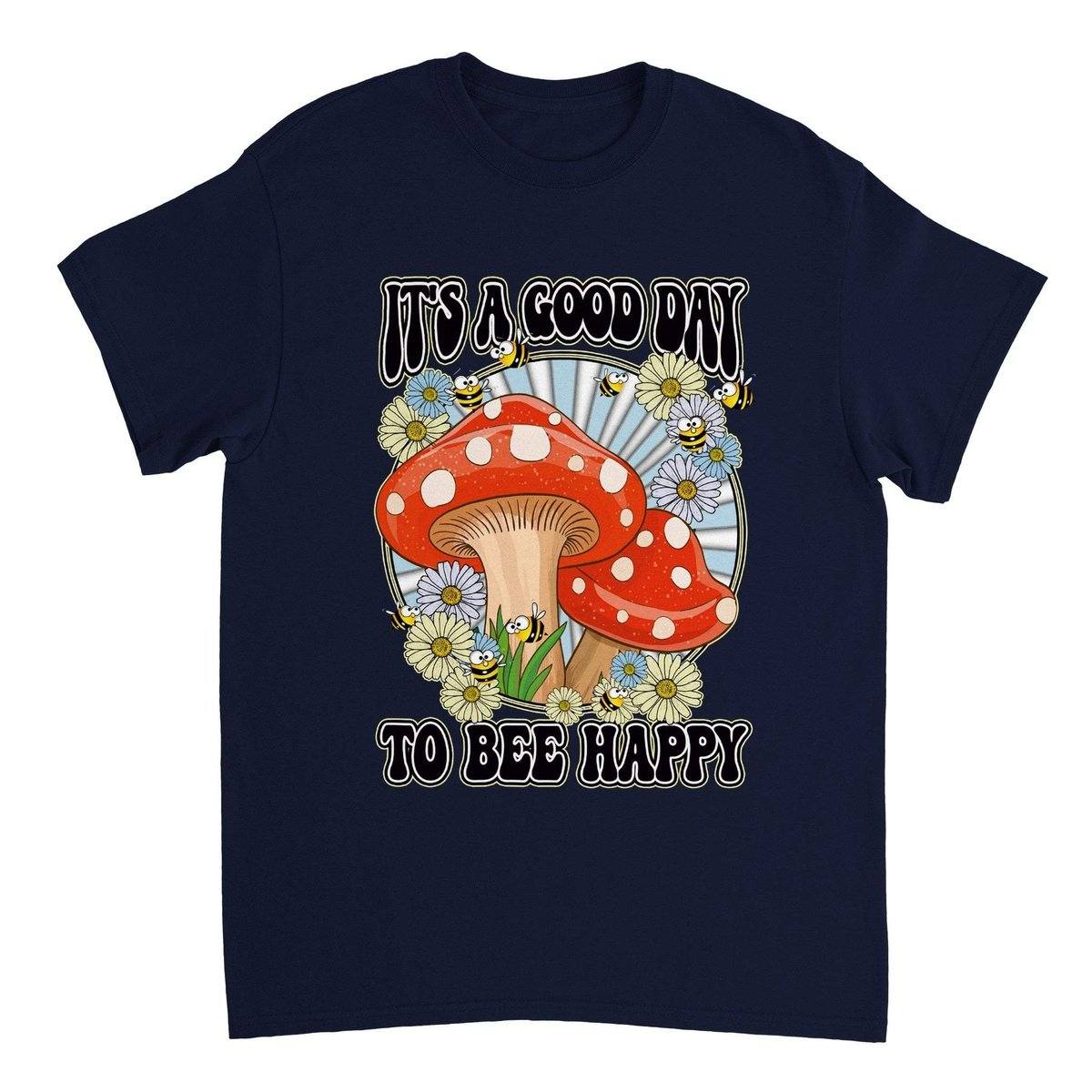 Its A Good Day To Bee Happy T-Shirt - Funny Bee Mushroom Tshirt - Unisex Crewneck T-shirt Australia Online Color Navy / S