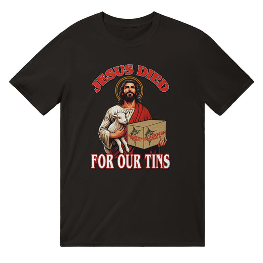 Jesus Died For Our Tins GT Northern T-Shirt Graphic Tee Australia Online Black / S