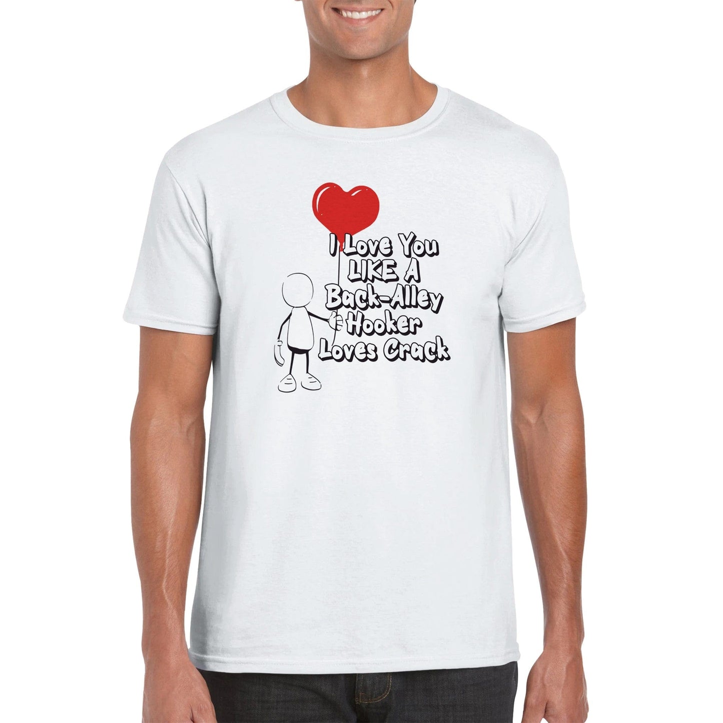 Like A Hooker Loves Crack T-Shirt Graphic Tee Australia Online
