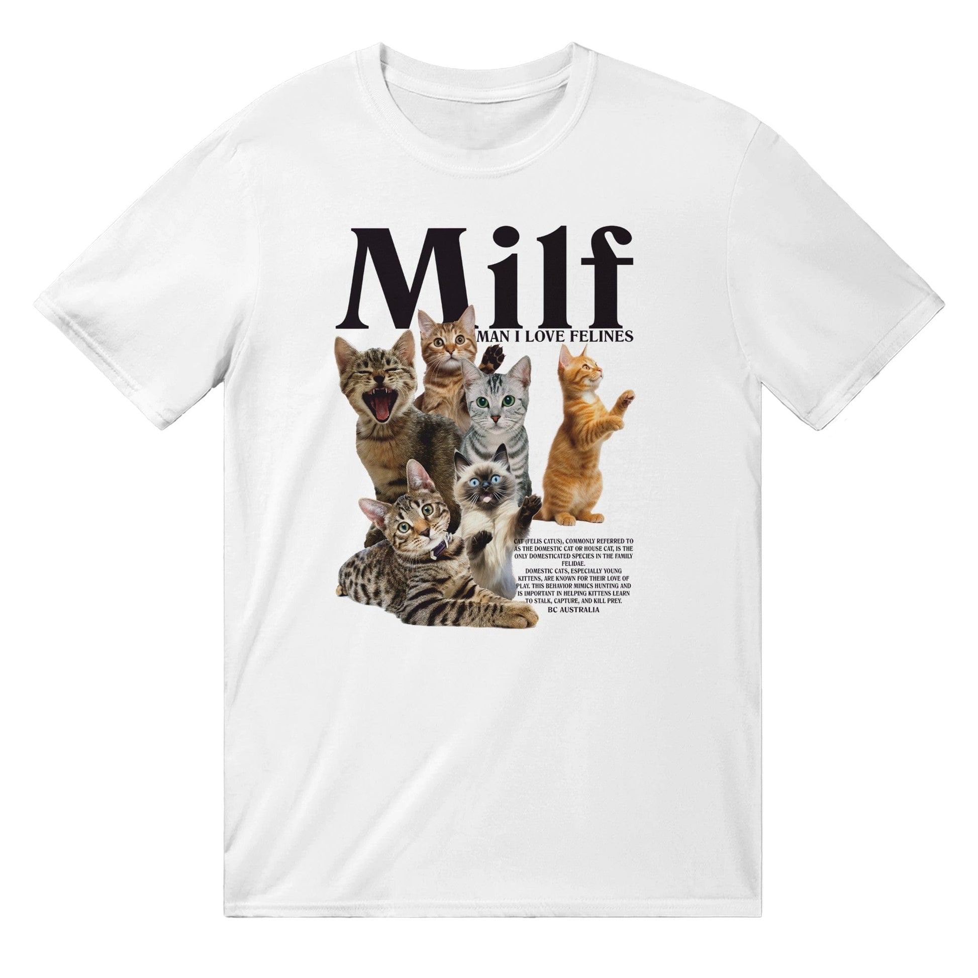 Man I Love Felines T-Shirt Graphic Tee Australia Online White / S