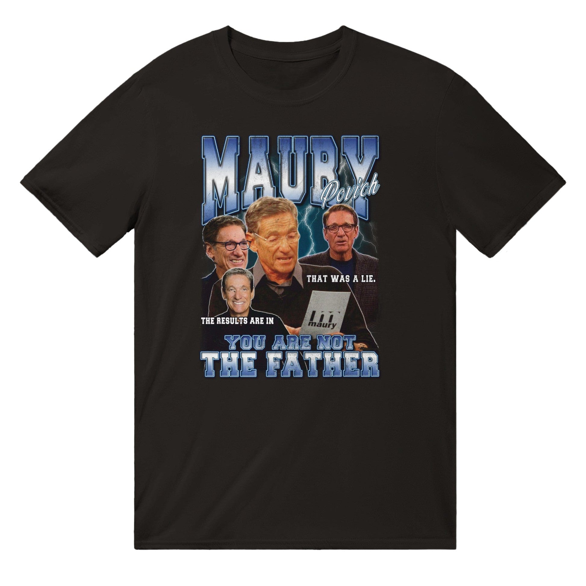 Maury You Are Not The Father T-Shirt Australia Online Color Black / S