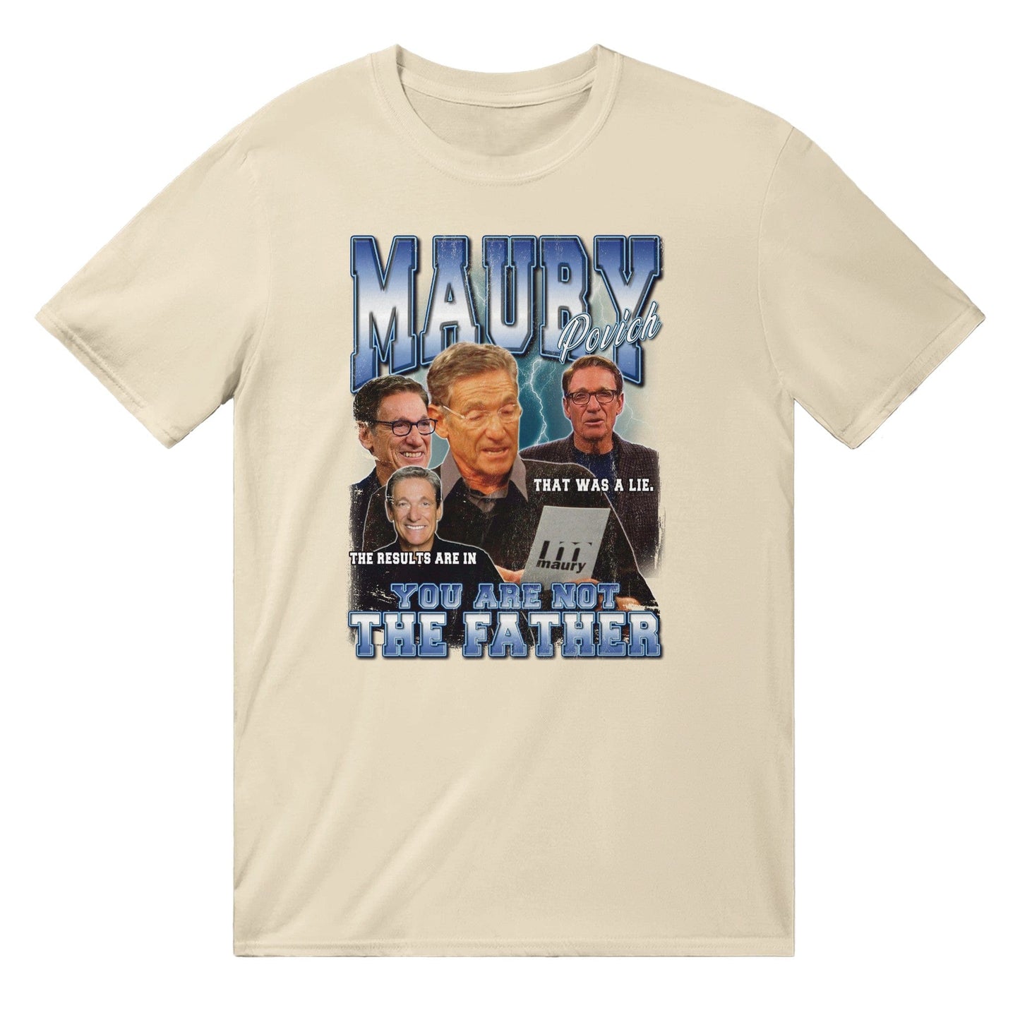 Maury You Are Not The Father T-Shirt Australia Online Color Natural / S