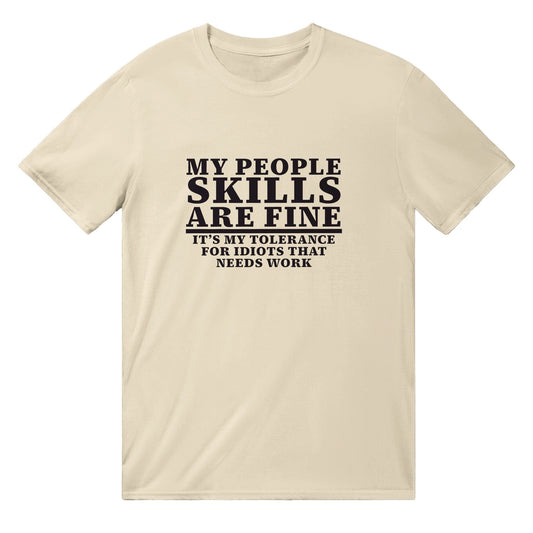 My People Skills Are Fine T-Shirt Australia Online Color Natural / S