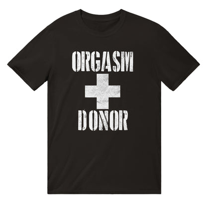 Orgasm Donor T-shirt Australia Online Color Black / S