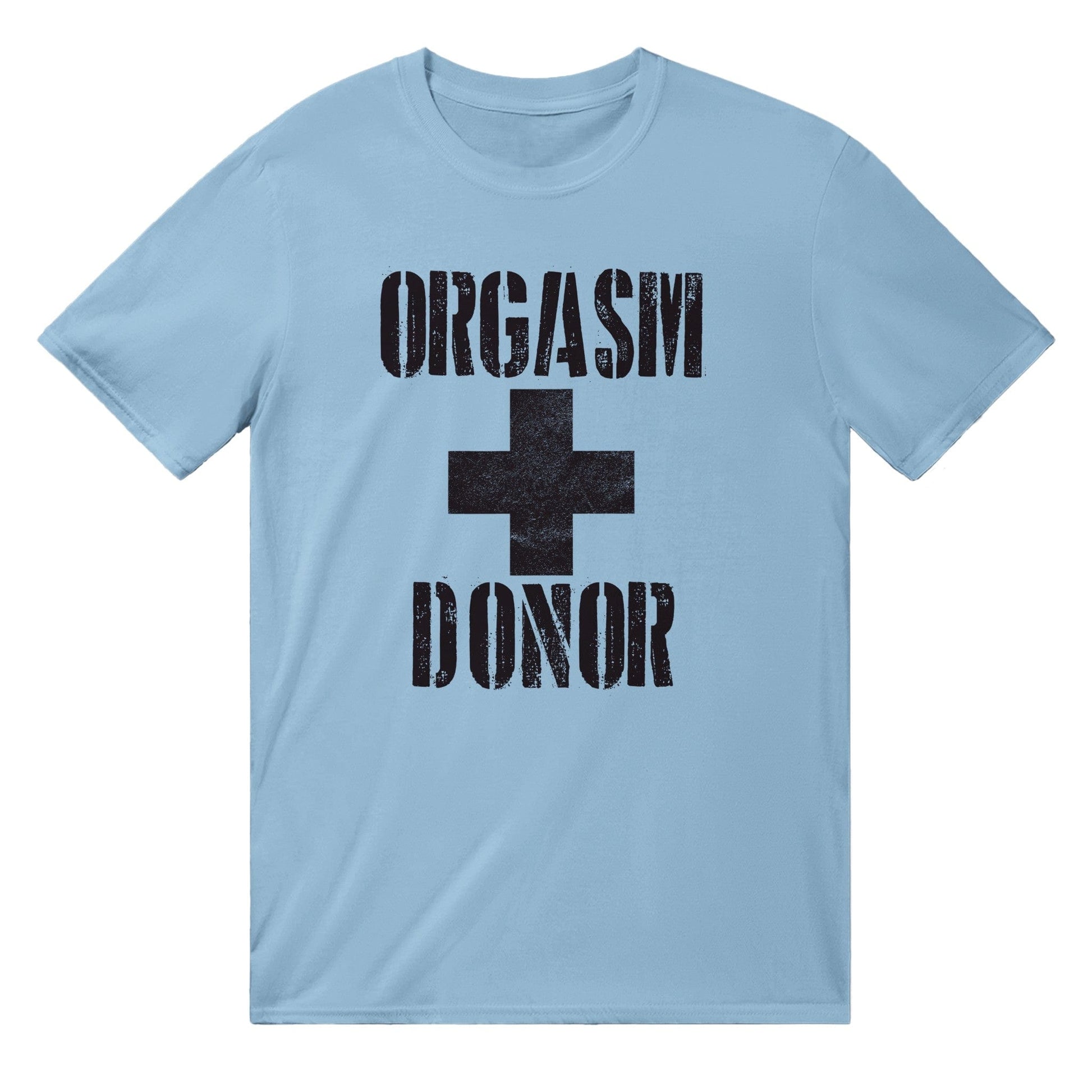 Orgasm Donor T-shirt Australia Online Color Light Blue / S