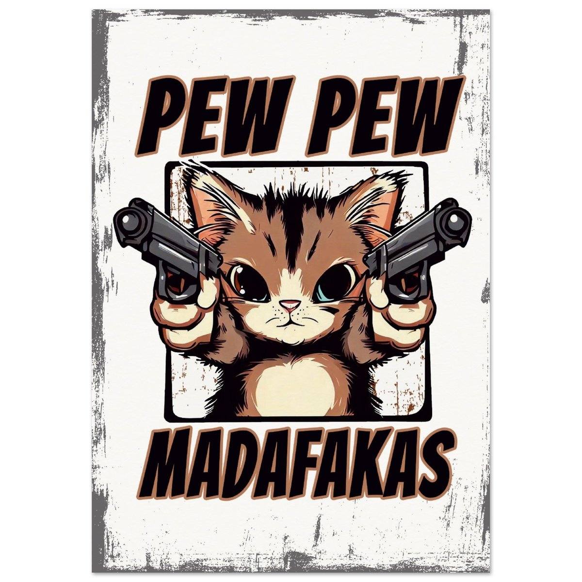 Pew Pew Madafakas - WALL ART PRINT Australia Online Color A3 (29.7 x 42  cm)