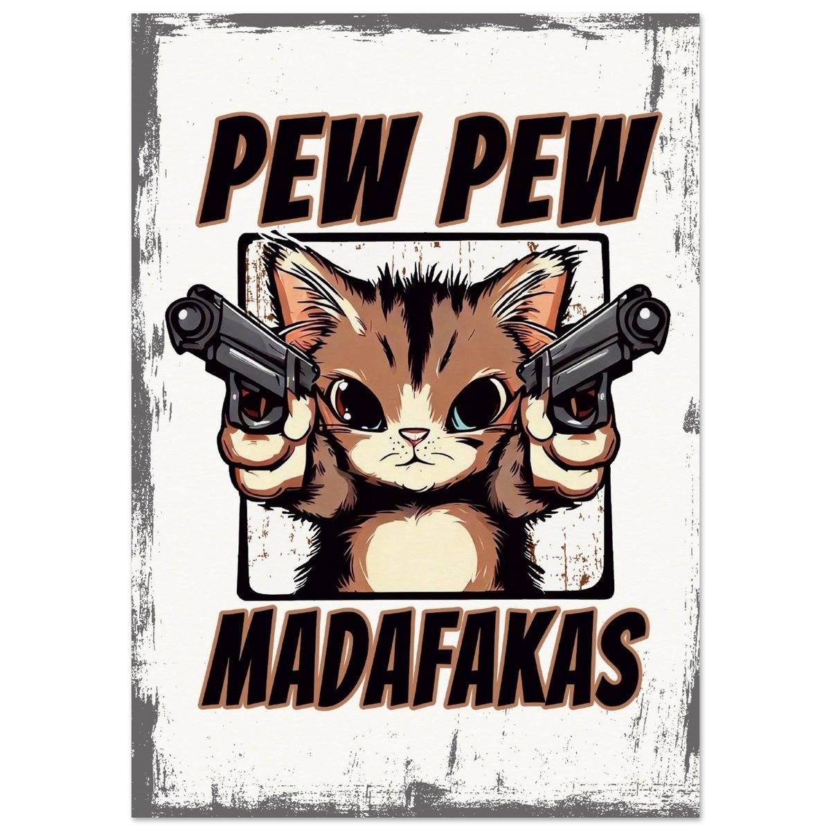 Pew Pew Madafakas - WALL ART PRINT Australia Online Color A1 (59.4 x 84.1  cm)