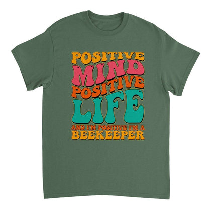 Positive Mind Positive Kid And Im Positive Im a Beekeeper  T-Shirt - Funny Bee Good Vibes 70's Groovy Tshirt - Unisex Crewneck T-shirt Australia Online Color Military Green / S