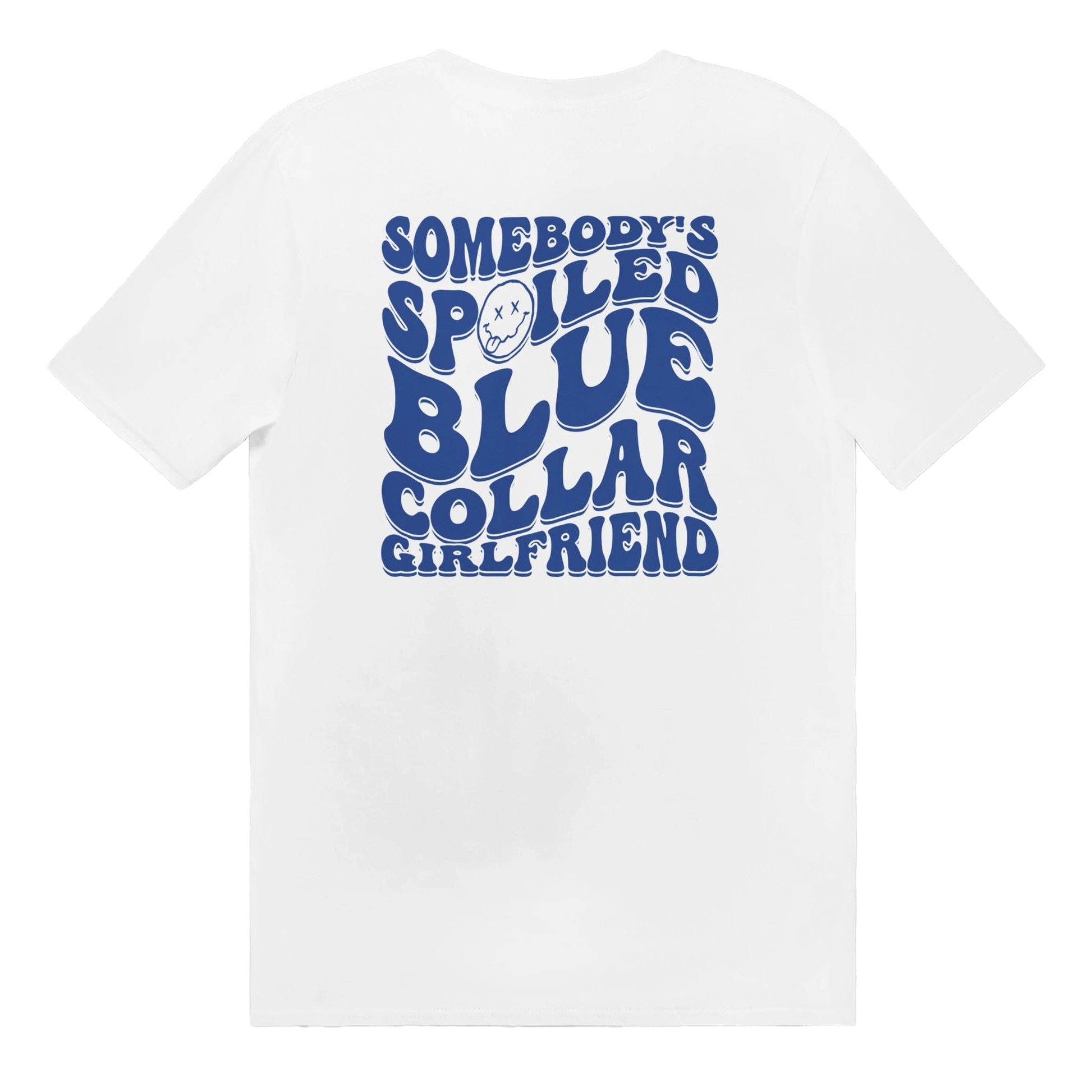 Spoiled Blue Collar Girlfriend T-Shirt Graphic Tee Australia Online White / S