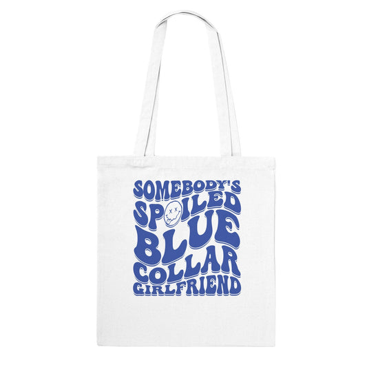 Spoiled Blue Collar Girlfriend Tote Bag Graphic Tee Australia Online White